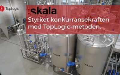 Skala: Styrket konkurransekraft med TopLogic-metoden